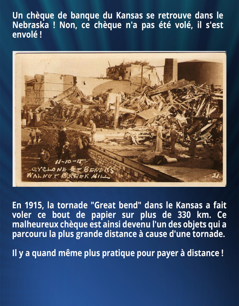 Un chèque de banque du Kansas se retrouve dans le Nebraska ! Non, ce chèque n'a pas été volé, il s'est envolé ! En 1915, la tornade 