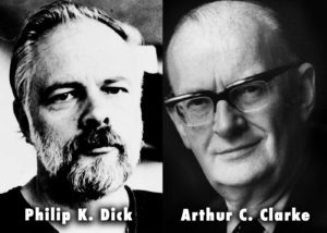 Philip K. Dick et Arthur C. Clarke